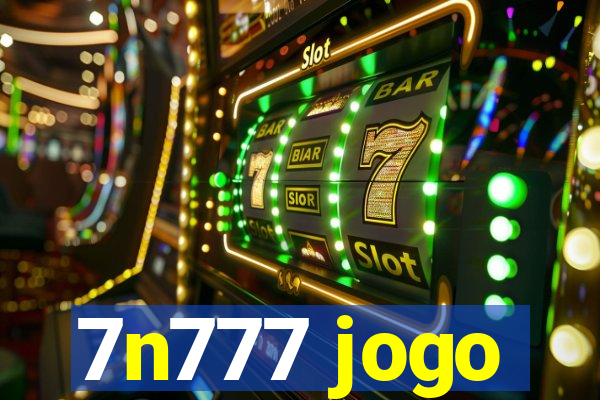 7n777 jogo